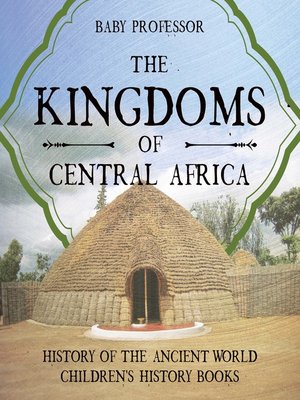 cover image of The Kingdoms of Central Africa